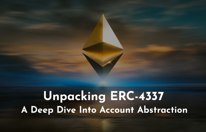 Unpacking ERC-4337: A Deep Dive Into Account Abstraction